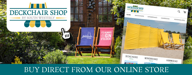Buy direct from our online store at the Deckchair Shop